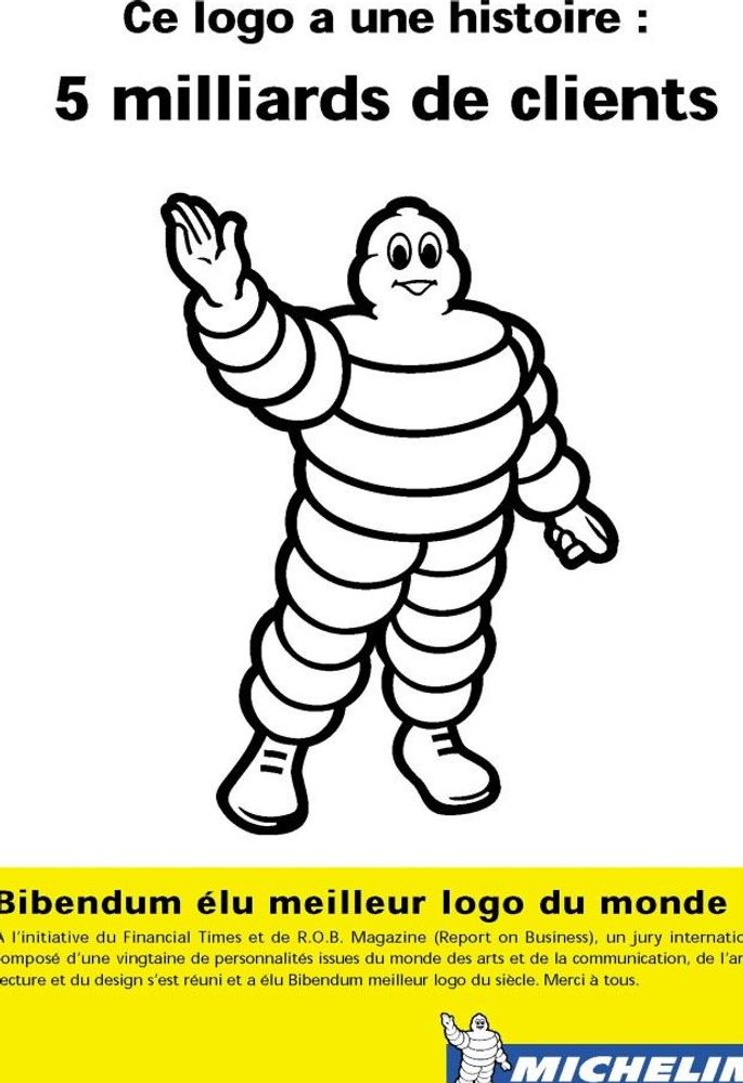 Affiche montrant le Bibendum en train de saluer. Il est écrit : « Ce logo a une histoire : 5 milliards de clients ».